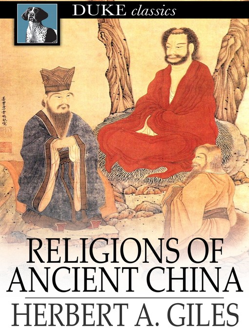 Title details for Religions of Ancient China by Herbert A. Giles - Wait list